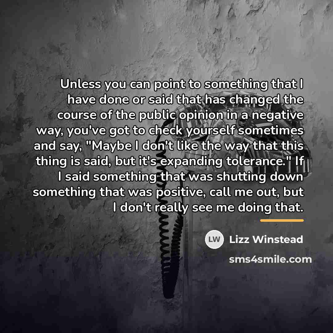 “Unless you can point to something that I have done…” quote by Lizz Winstead