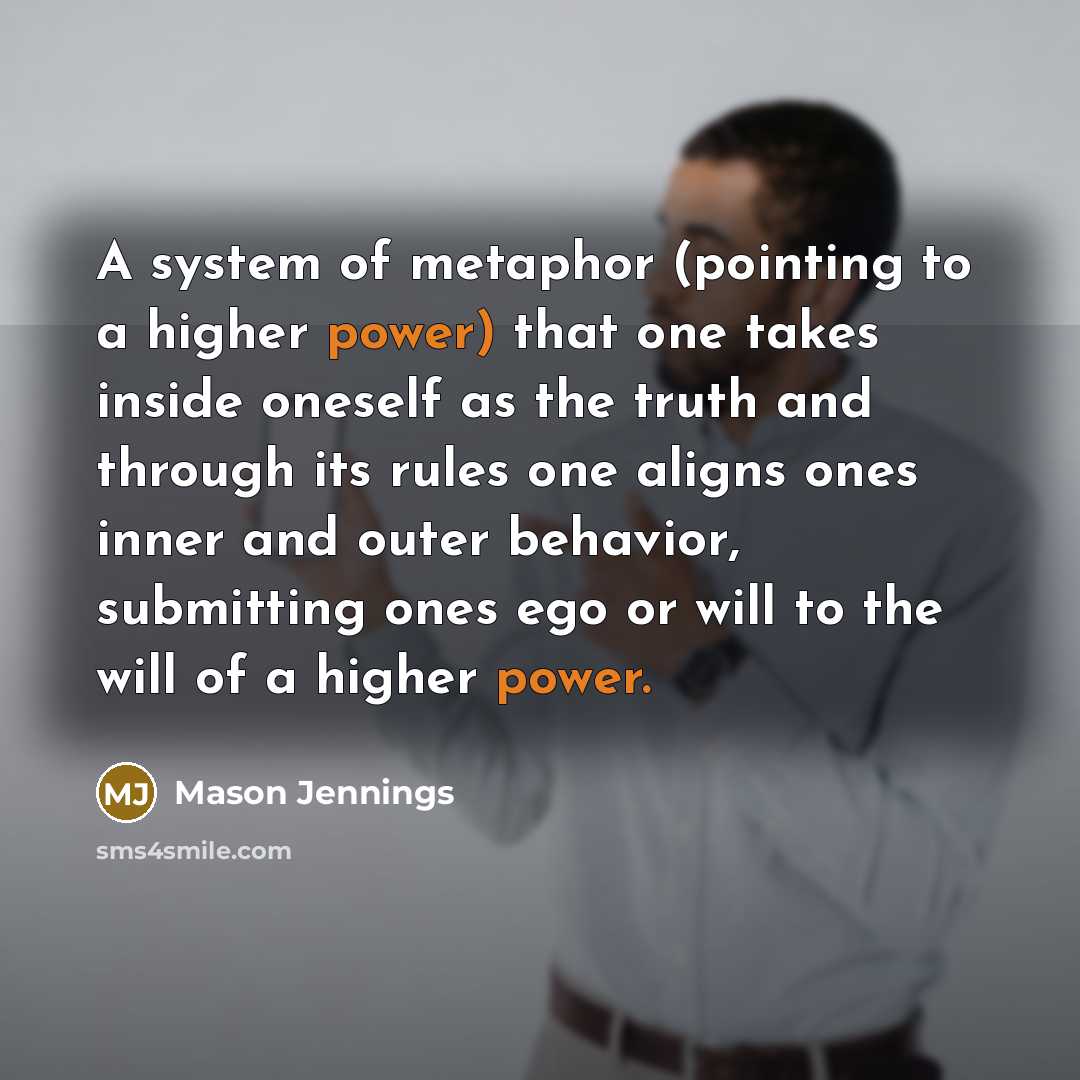 “A system of metaphor (pointing to a higher power) that…” quote by Mason Jennings