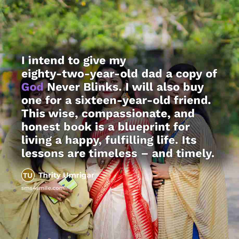 “I intend to give my eighty-two-year-old dad a copy of…” quote by Thrity Umrigar