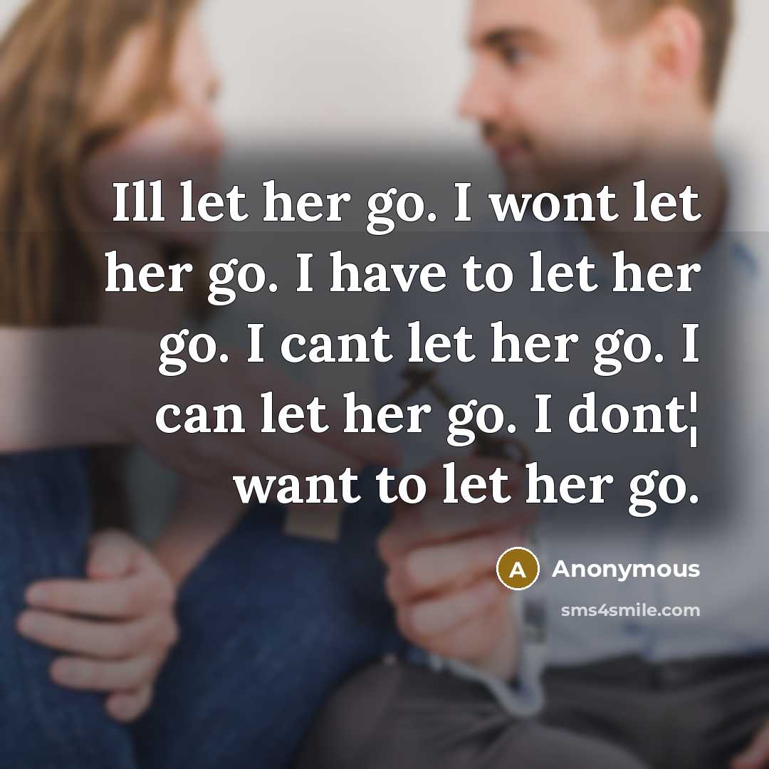 “Ill let her go. I wont let her go. I…” quote by Anonymous