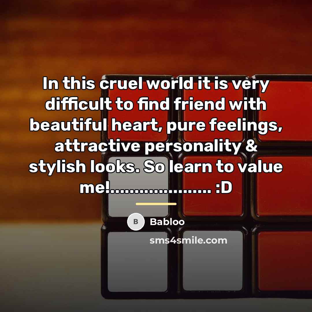 “In this cruel world it is very difficult to find…” quote by Babloo
