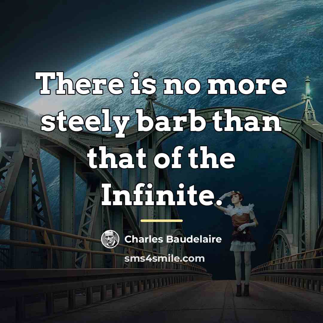 “There is no more steely barb than that of the…” quote by Charles Baudelaire