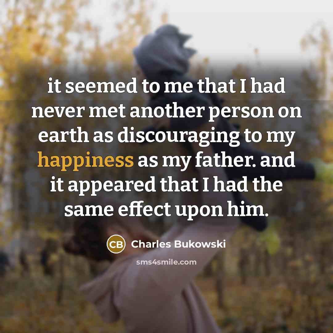 “it seemed to me that I had never met another…” quote by Charles Bukowski