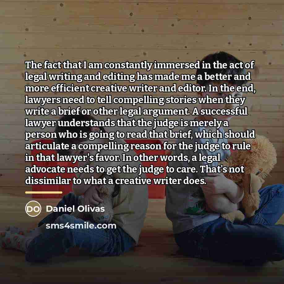 “The fact that I am constantly immersed in the act…” quote by Daniel Olivas