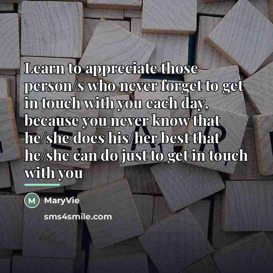 “Learn to appreciate those person/s who never forget to get…” quote by MaryVie