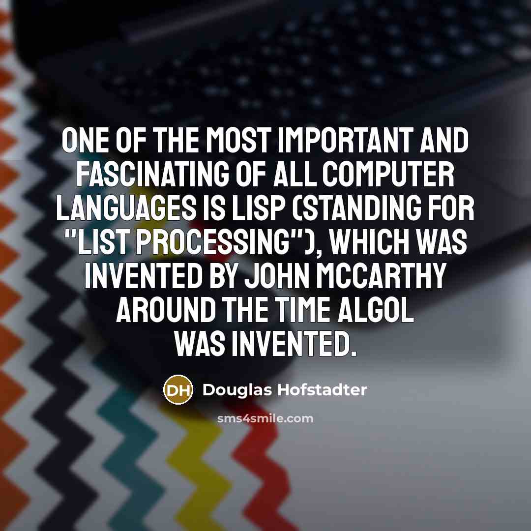 “One of the most important and fascinating of all computer…” quote by Douglas Hofstadter