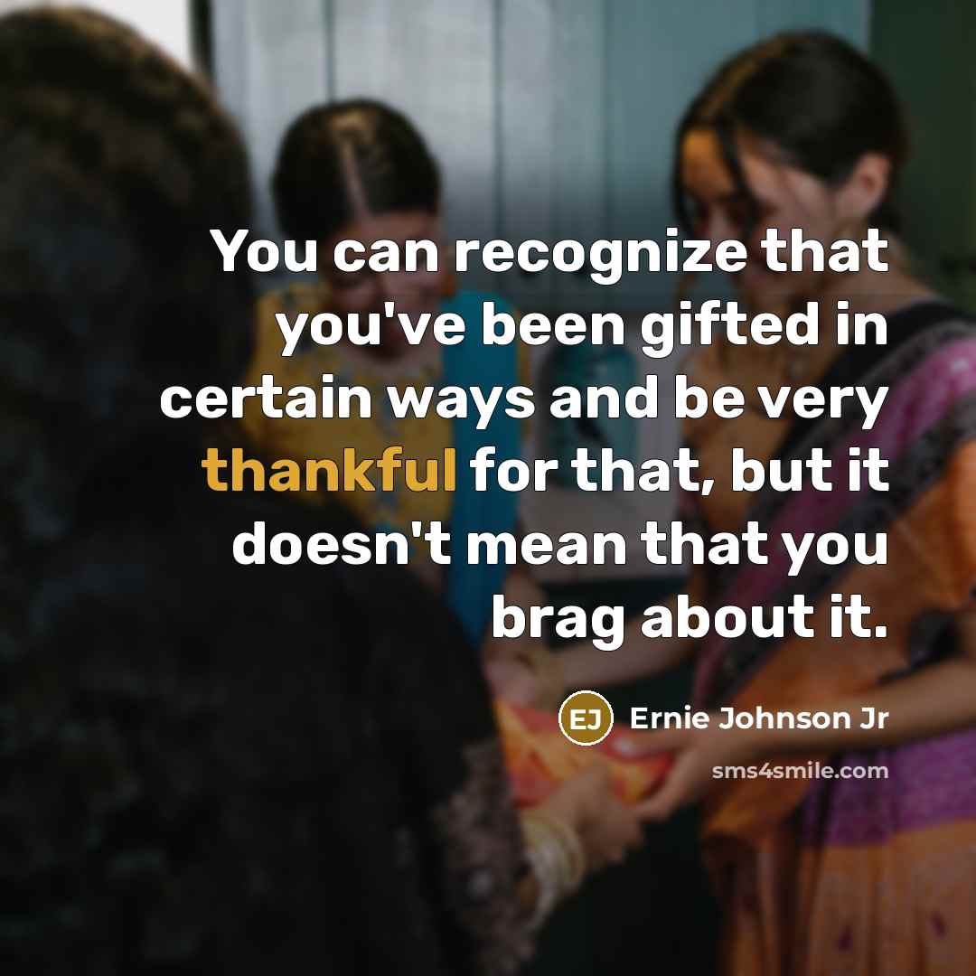 “You can recognize that you've been gifted in certain ways…” quote by Ernie Johnson Jr