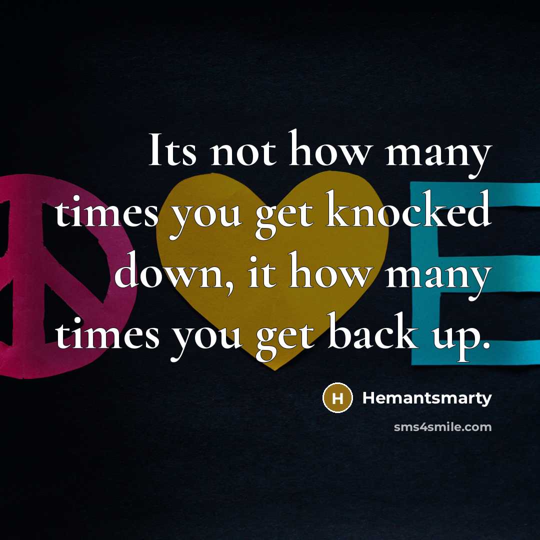 “Its not how many times you get knocked down, it…” quote by Hemantsmarty