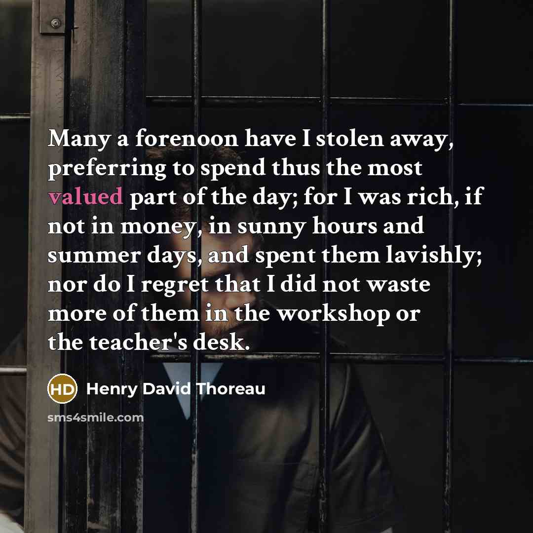 “Many a forenoon have I stolen away, preferring to spend…” quote by Henry David Thoreau