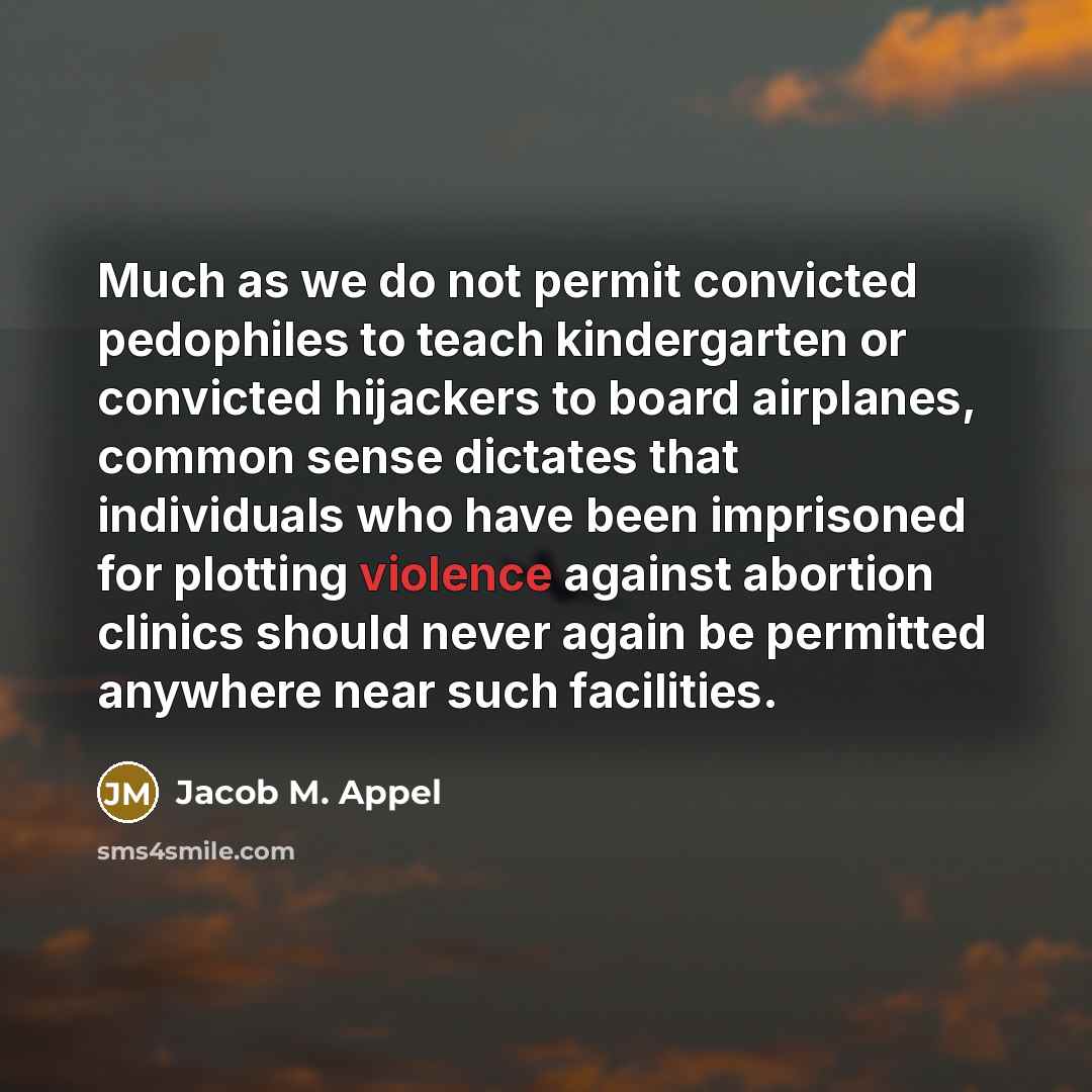 “Much as we do not permit convicted pedophiles to teach…” quote by Jacob M. Appel