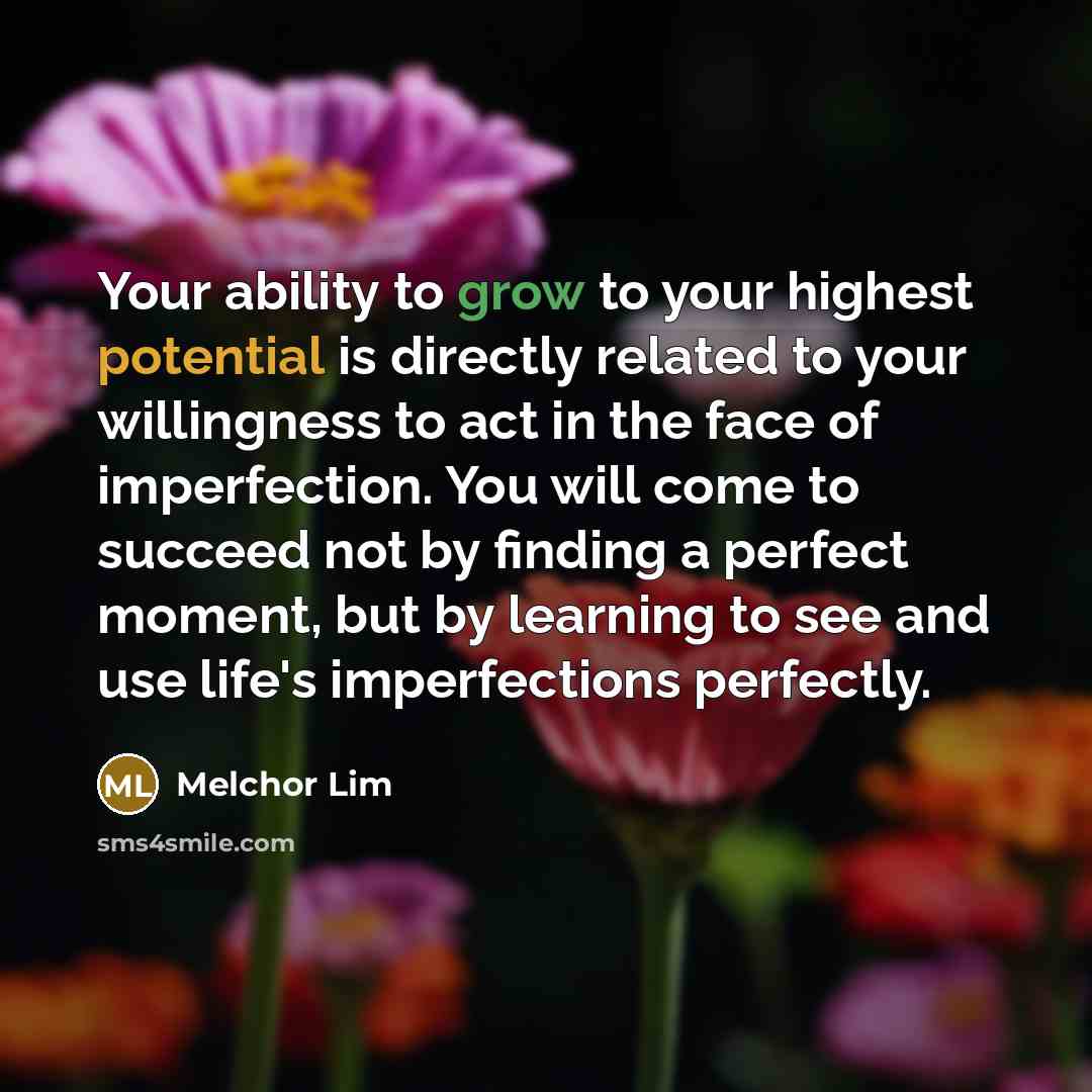 “Your ability to grow to your highest potential is directly…” quote by Melchor Lim