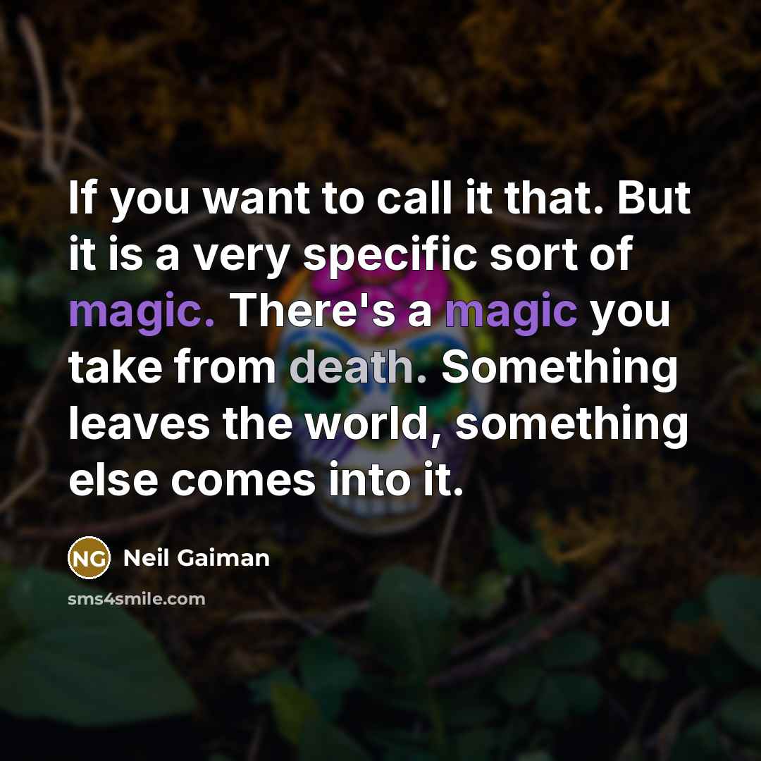 “If you want to call it that. But it is…” quote by Neil Gaiman