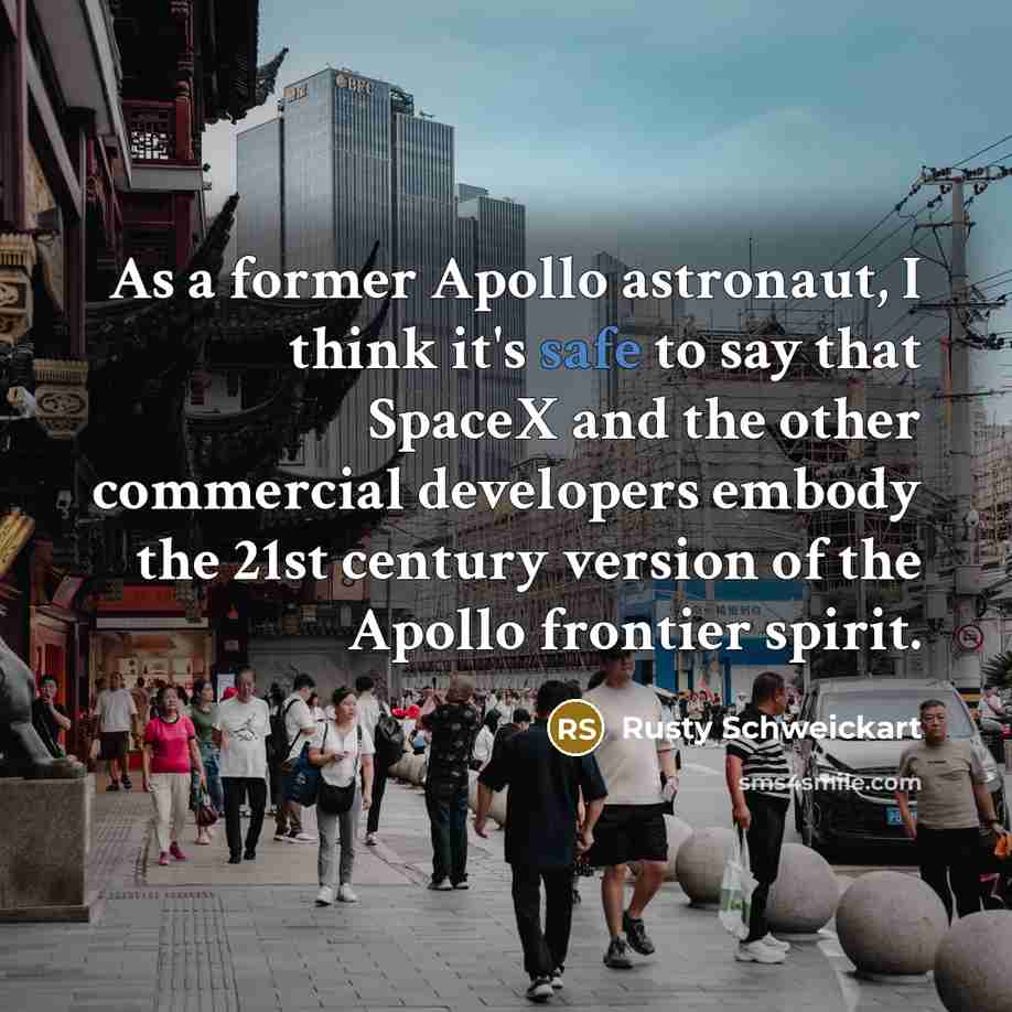 “As a former Apollo astronaut, I think it's safe to…” quote by Rusty Schweickart