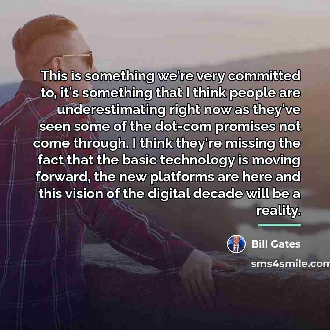 “This is something we're very committed to, it's something that…” quote by Bill Gates