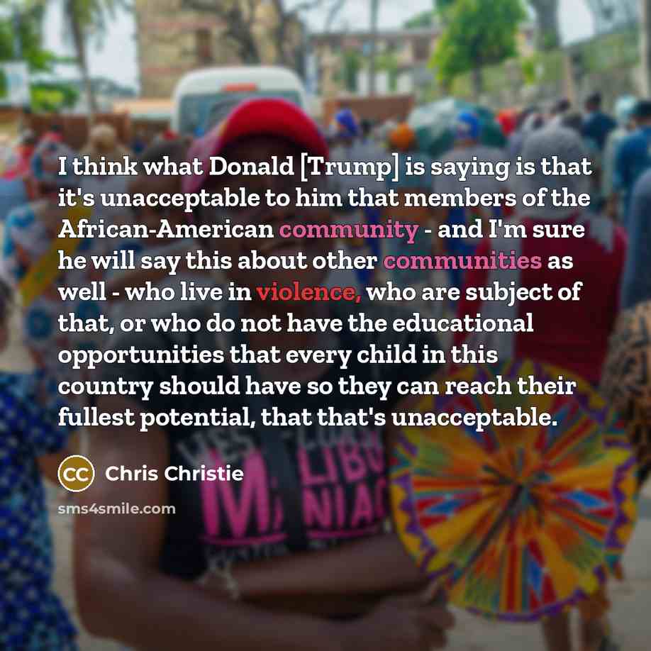 “I think what Donald [Trump] is saying is that it's…” quote by Chris Christie
