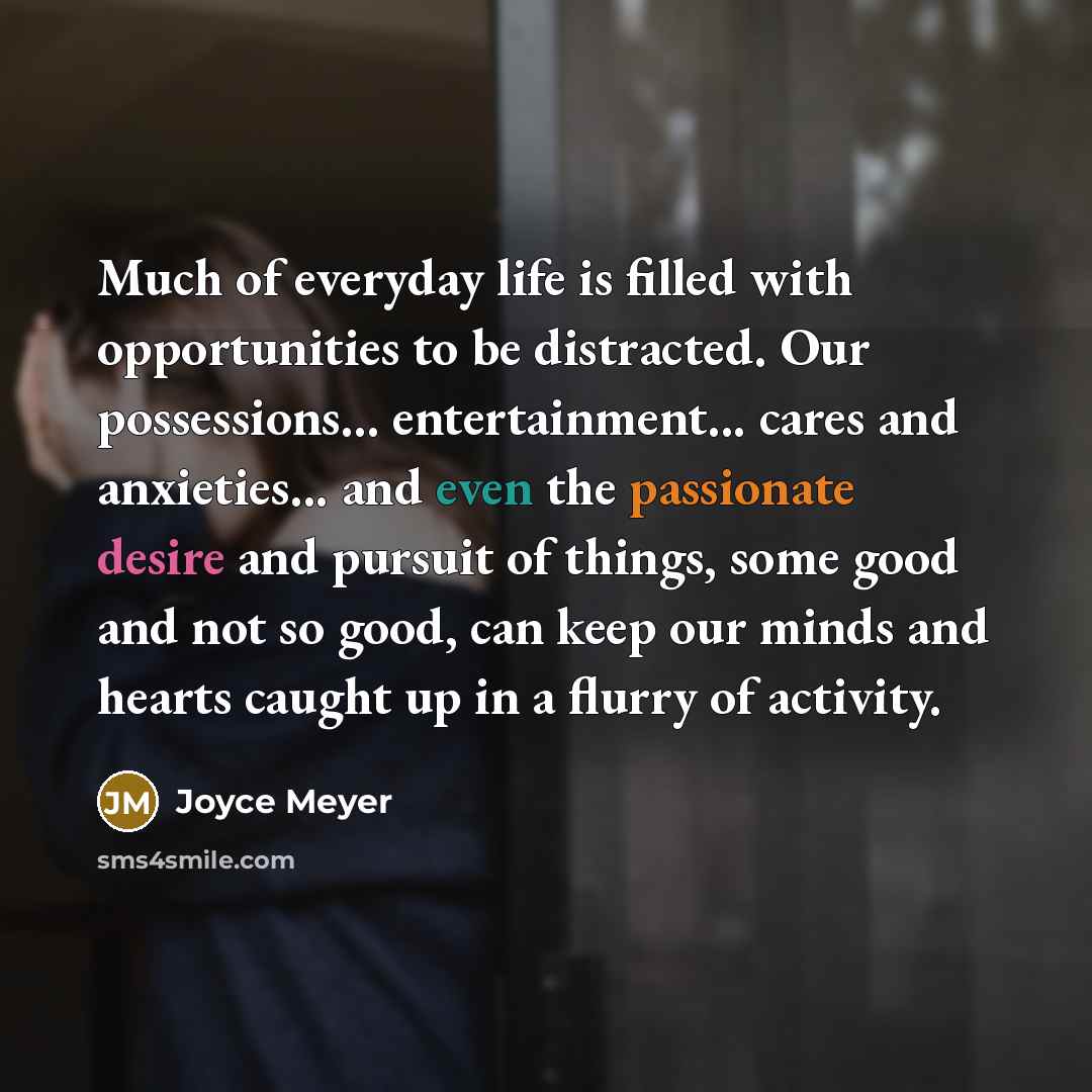 “Much of everyday life is filled with opportunities to be…” quote by Joyce Meyer