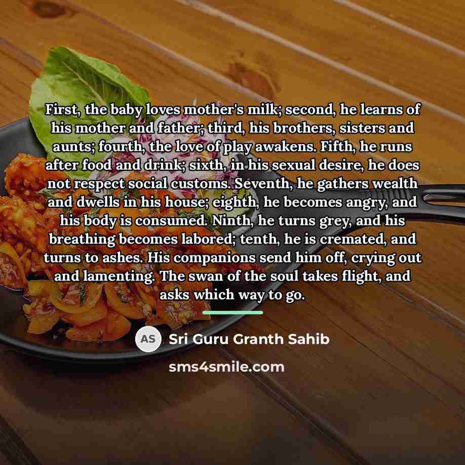 “First, the baby loves mother's milk; second, he learns of…” quote by Sri Guru Granth Sahib
