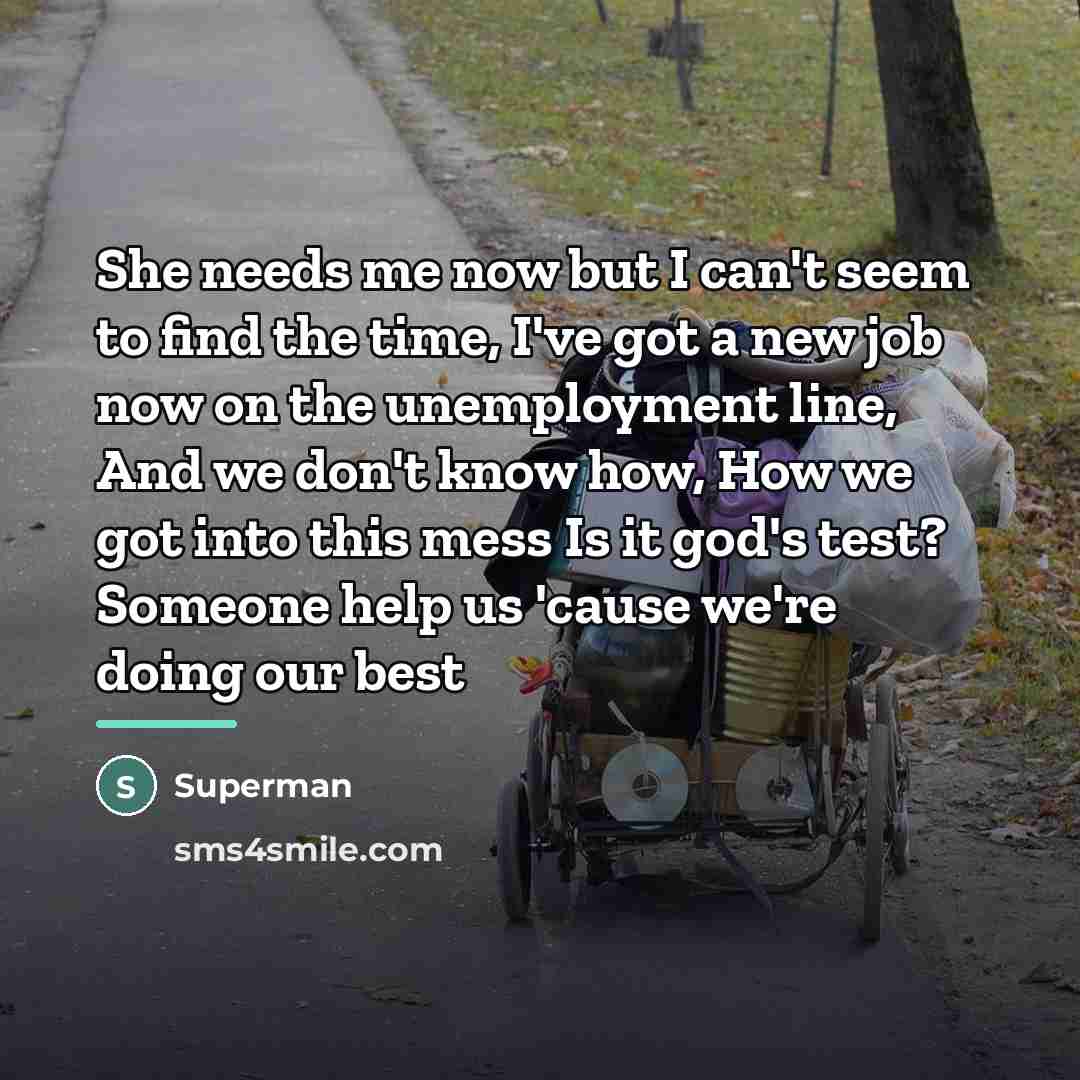 “She needs me now but I can't seem to find…” quote by Superman