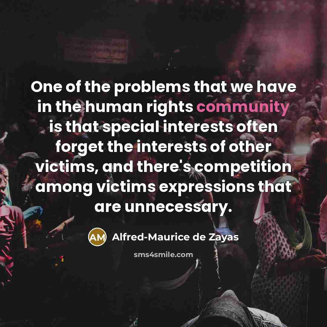 “One of the problems that we have in the human…” quote by Alfred-Maurice de Zayas