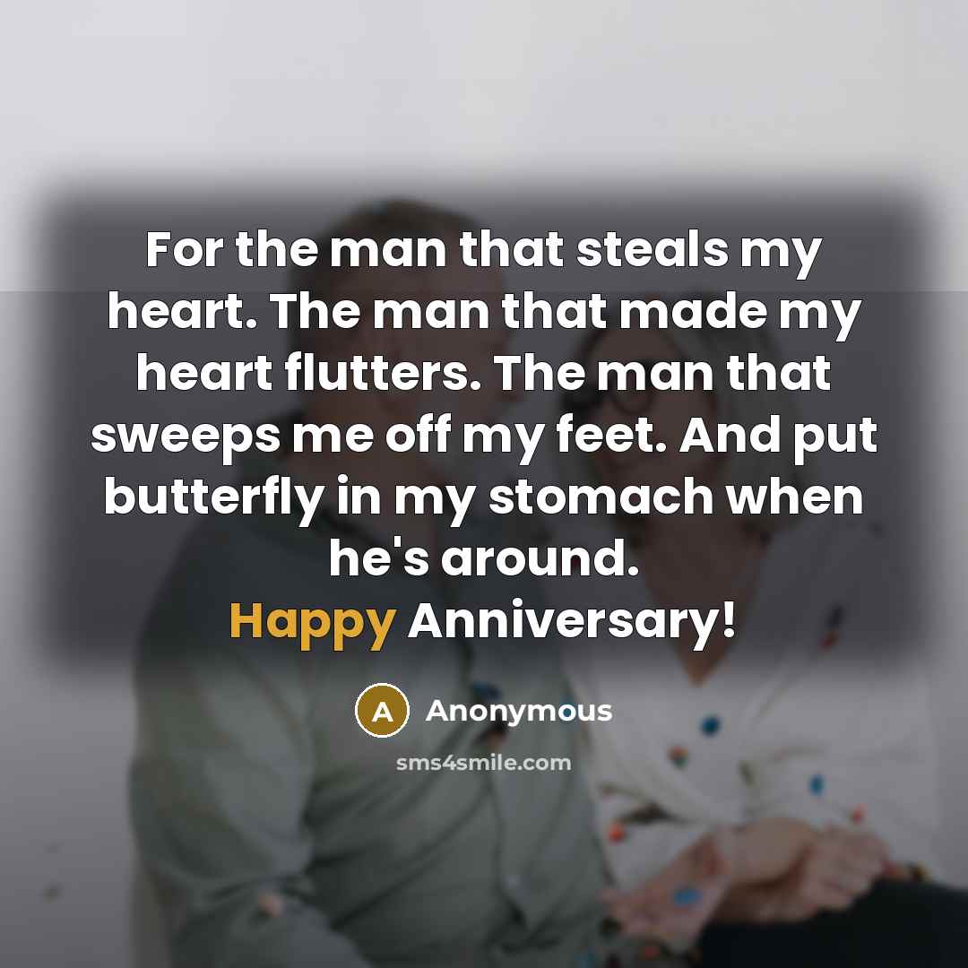 “For the man that steals my heart. The man that…” quote by Anonymous