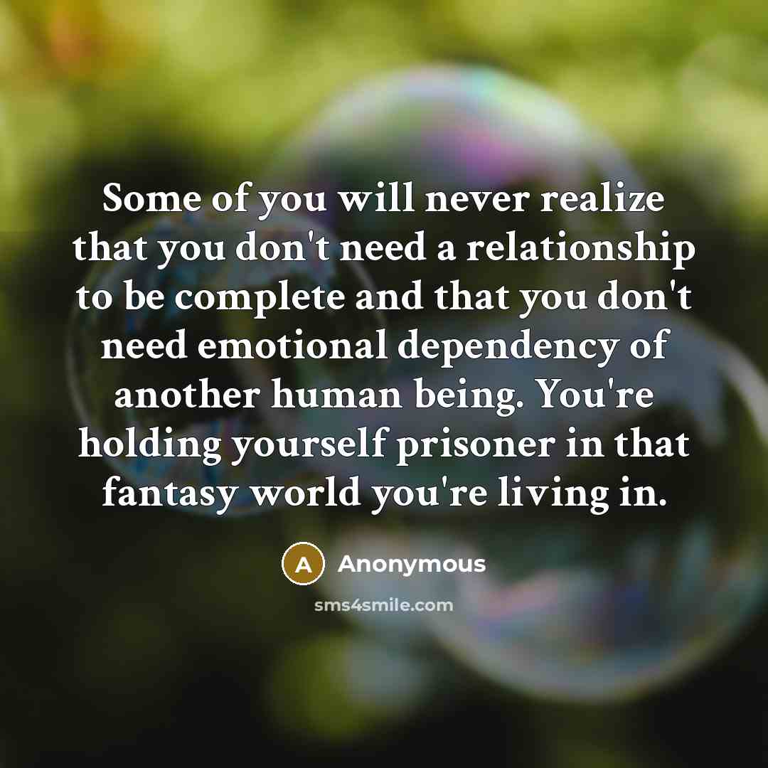 “Some of you will never realize that you don't need…” quote by Anonymous