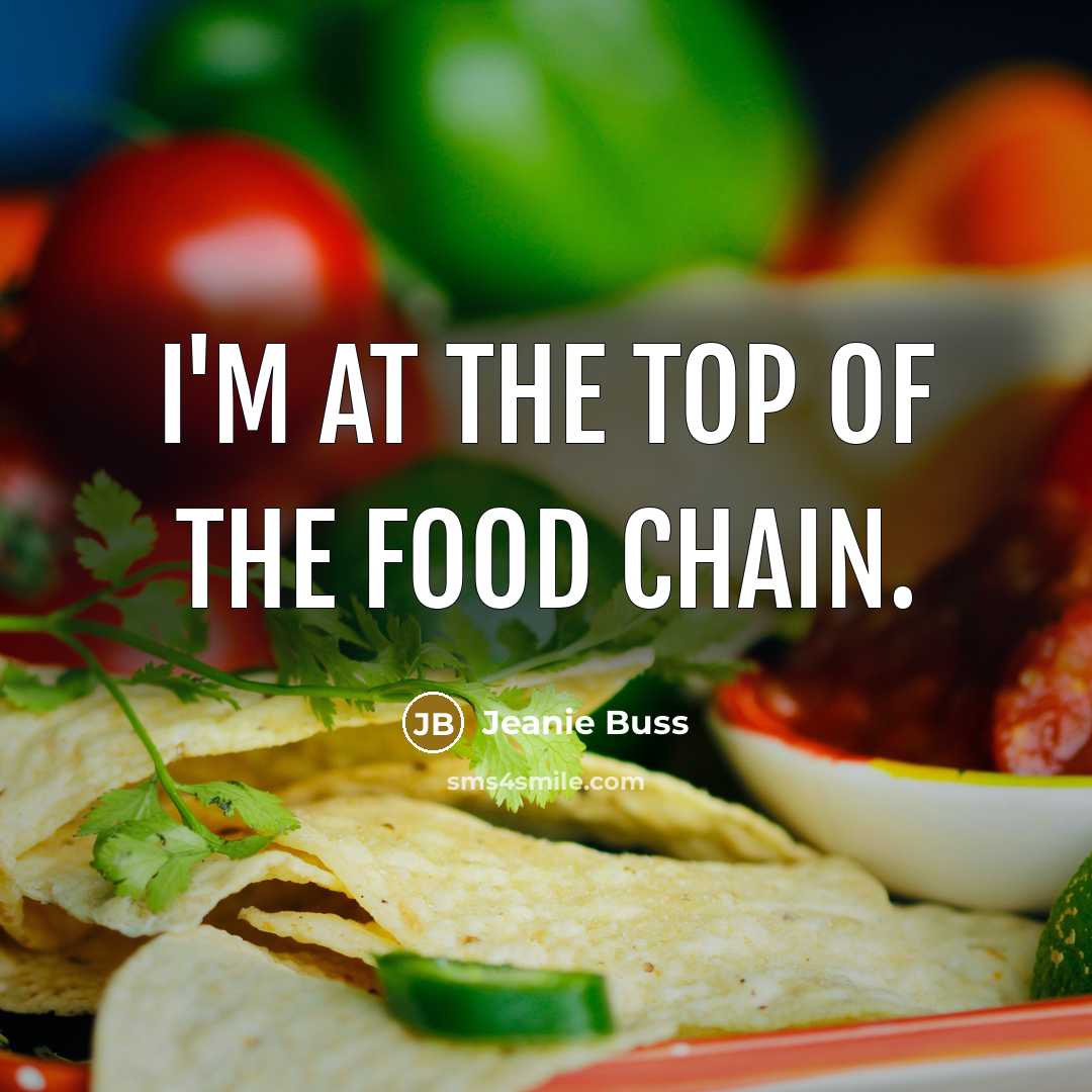 “I'm at the top of the food chain.…” quote by Jeanie Buss