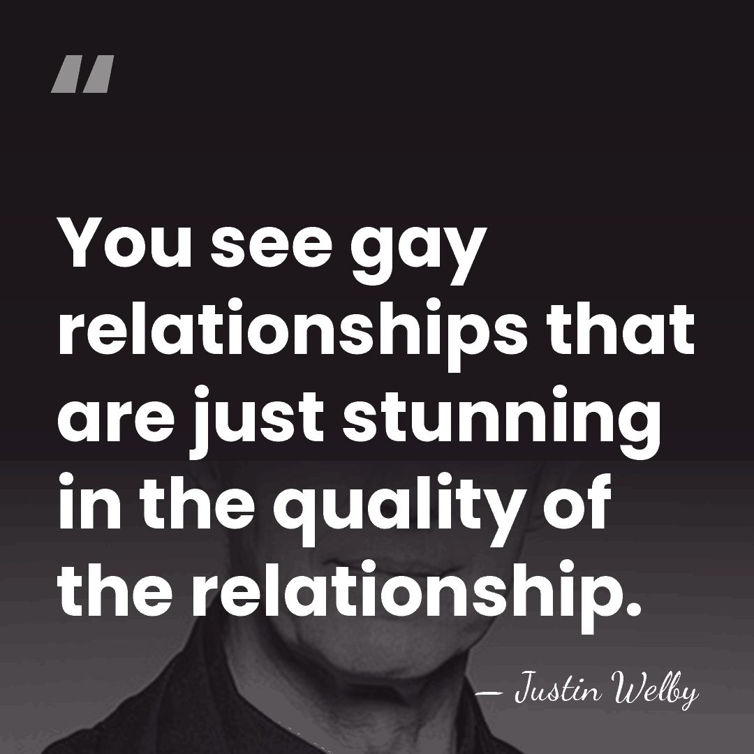 You see gay relationships that are just stunning in the quality of&hellip; - Justin Welby