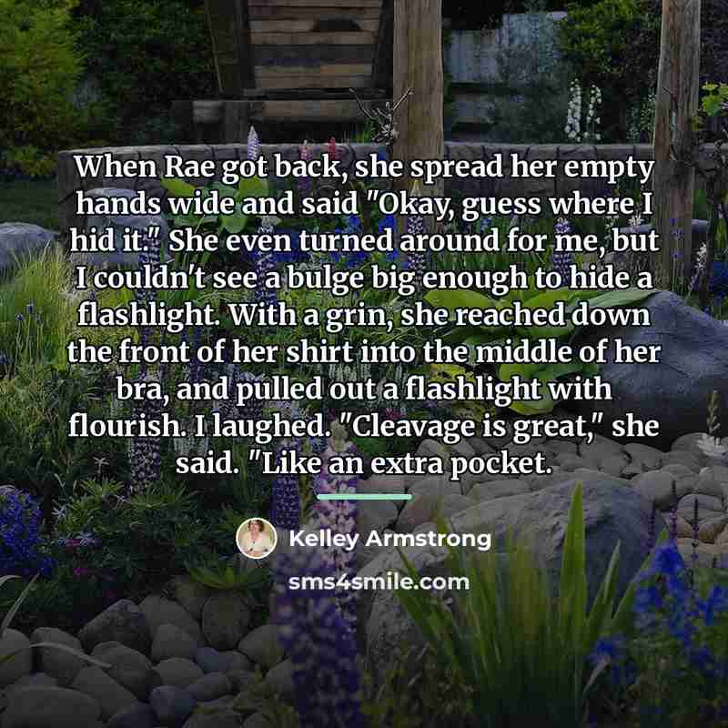 “When Rae got back, she spread her empty hands wide…” quote by Kelley Armstrong