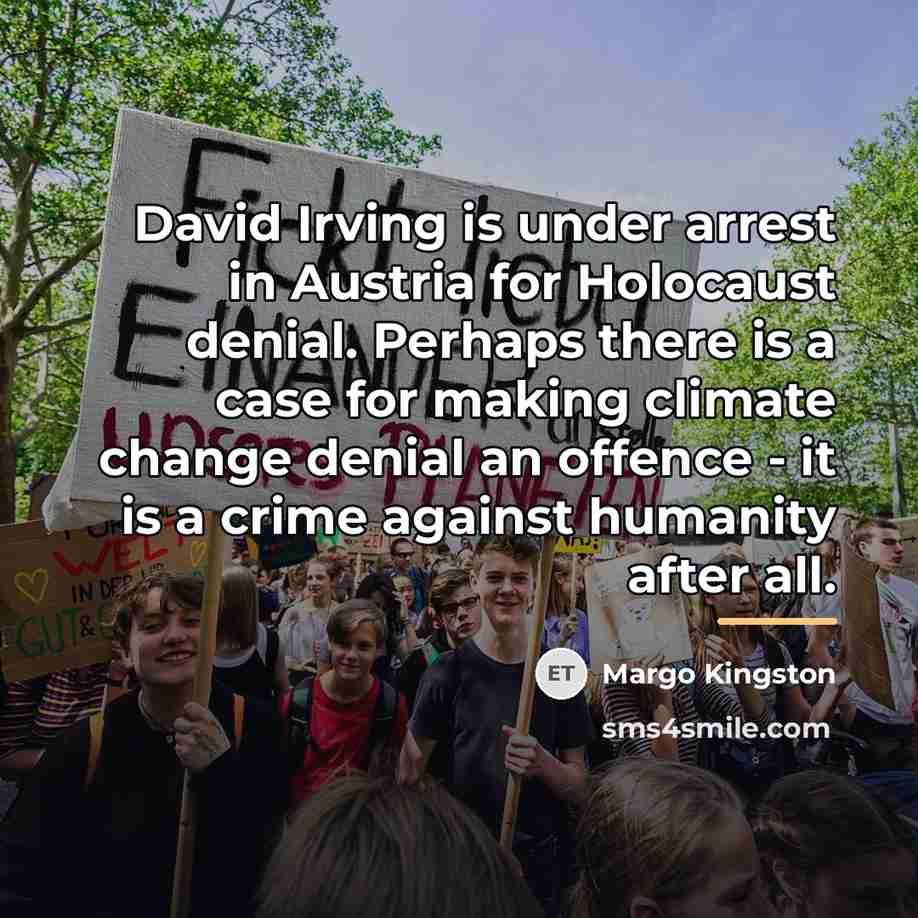 “David Irving is under arrest in Austria for Holocaust denial.…” quote by Margo Kingston
