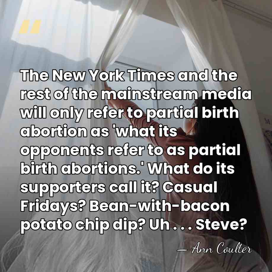 The New York Times and the rest of the mainstream media will&hellip; - Ann Coulter