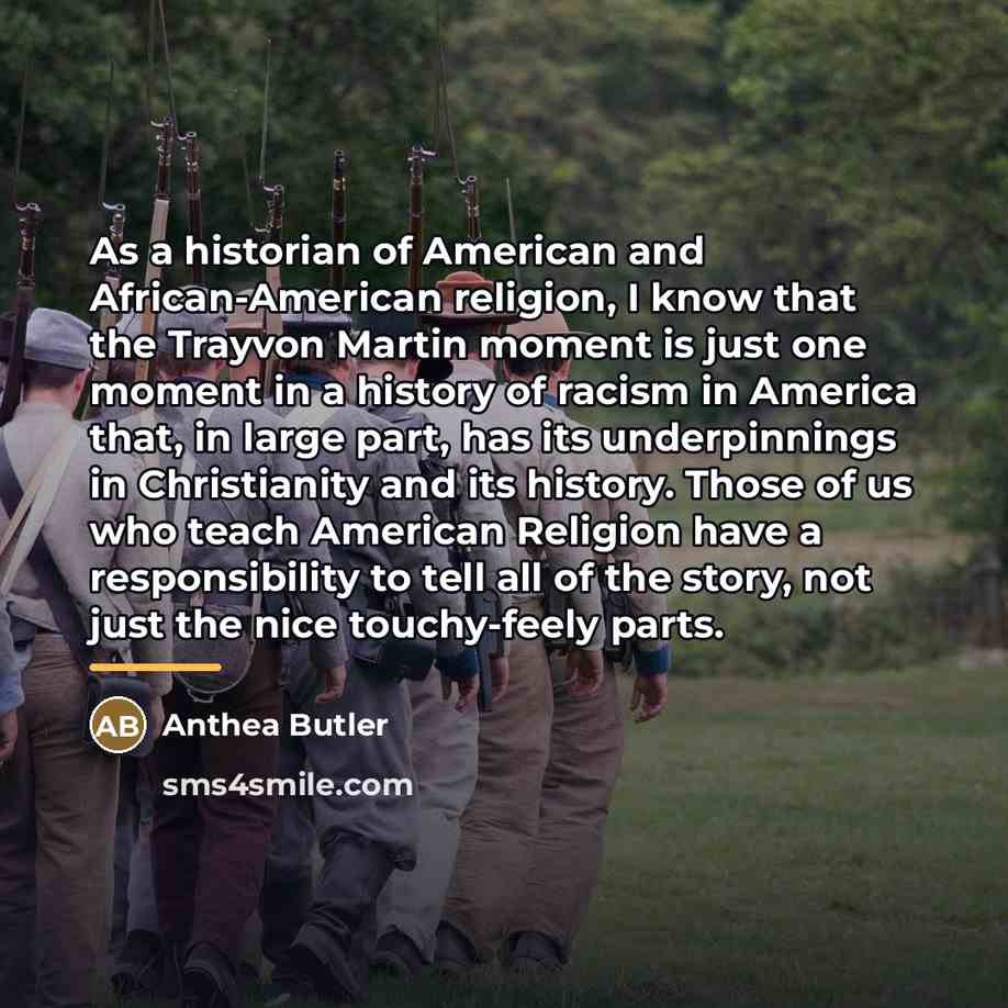 “As a historian of American and African-American religion, I know…” quote by Anthea Butler