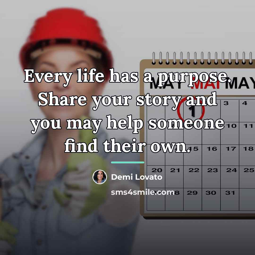 “Every life has a purpose. Share your story and you…” quote by Demi Lovato