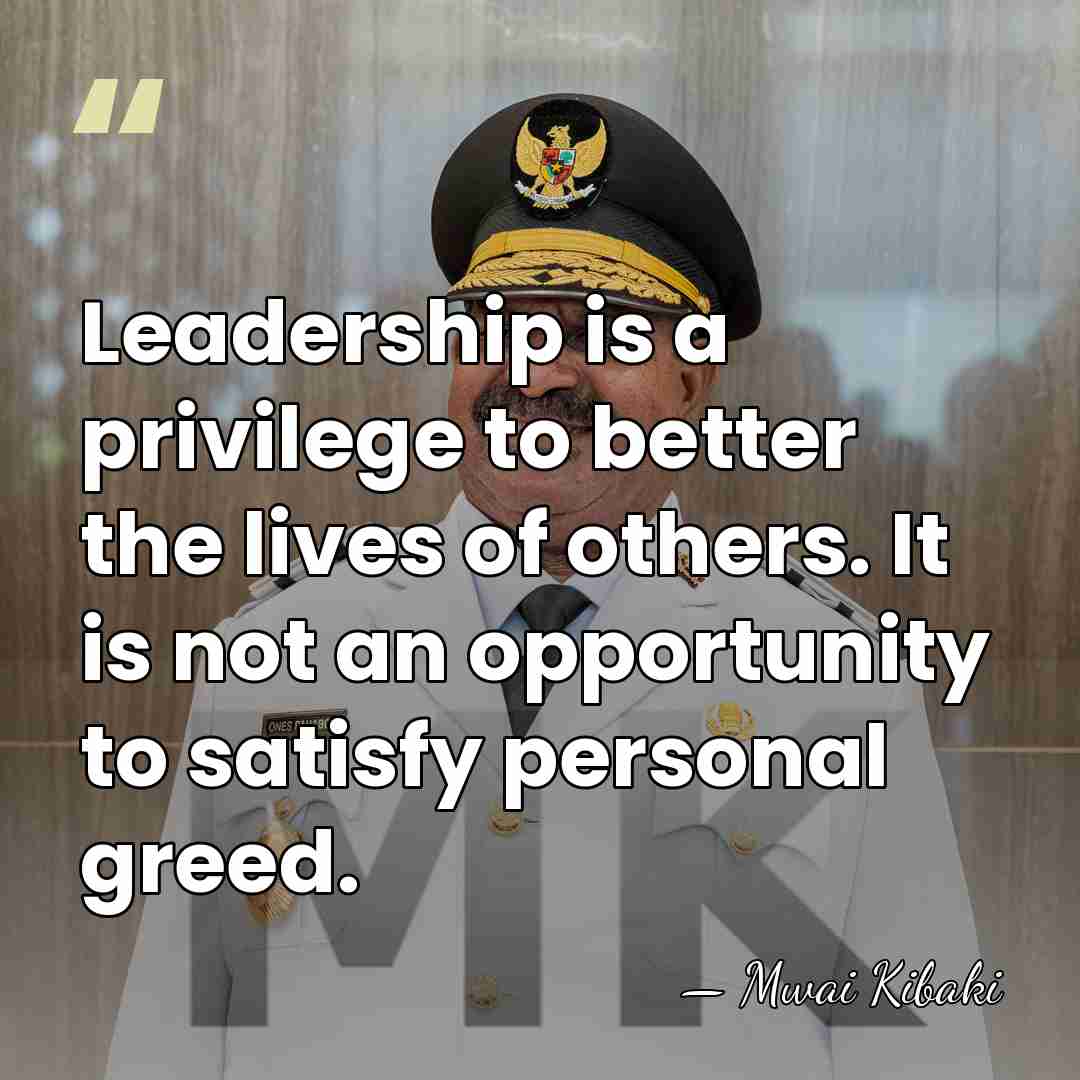 Leadership is a privilege to better the lives of others. It is&hellip; - Mwai Kibaki