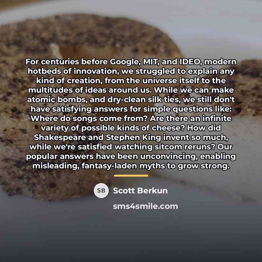 “For centuries before Google, MIT, and IDEO, modern hotbeds of…” quote by Scott Berkun