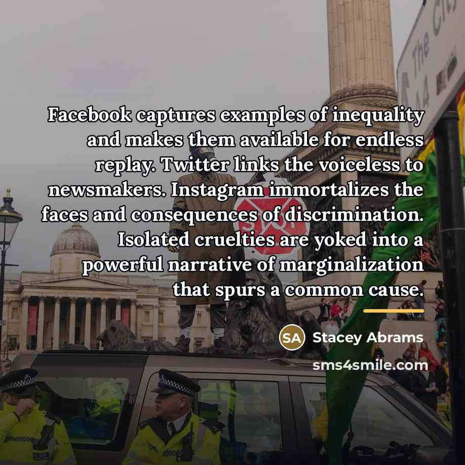 “Facebook captures examples of inequality and makes them available for…” quote by Stacey Abrams