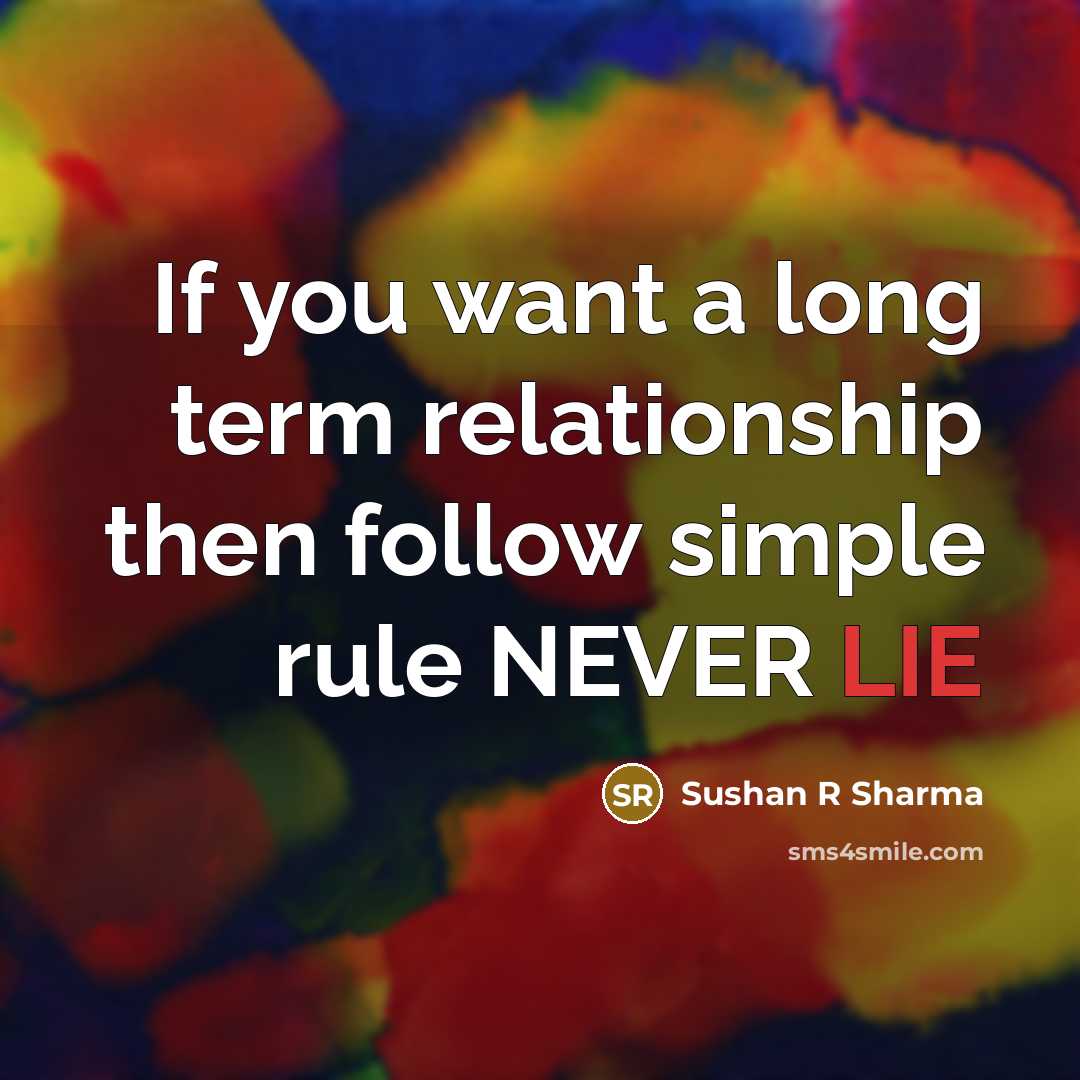 “If you want a long term relationship then follow simple…” quote by Sushan R Sharma
