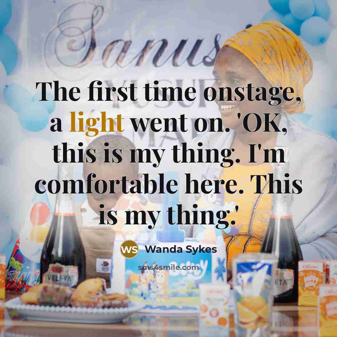 “The first time onstage, a light went on. 'OK, this…” quote by Wanda Sykes