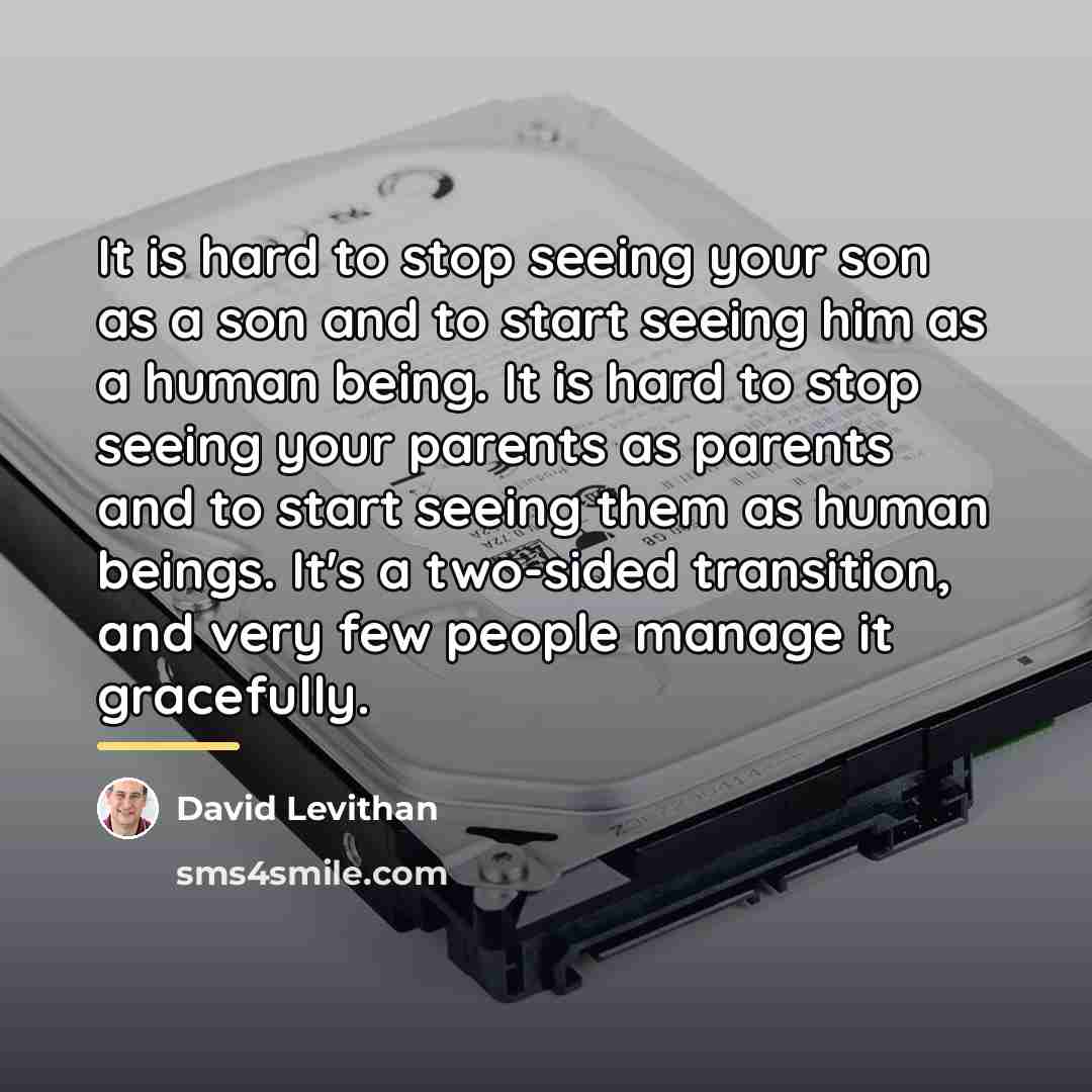 “It is hard to stop seeing your son as a…” quote by David Levithan