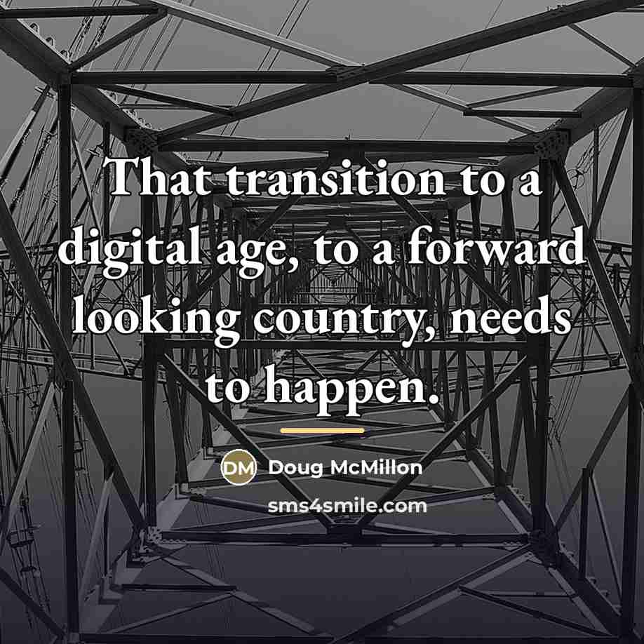 “That transition to a digital age, to a forward looking…” quote by Doug McMillon