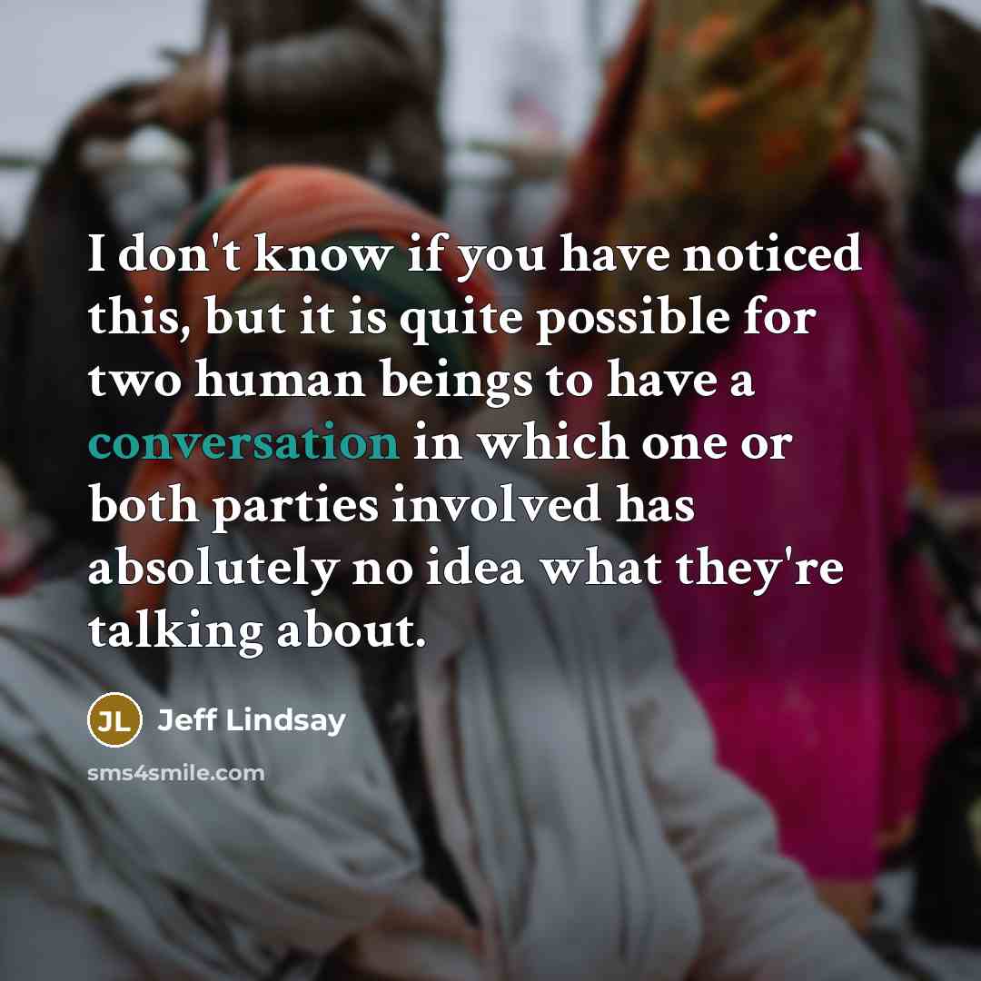 “I don't know if you have noticed this, but it…” quote by Jeff Lindsay