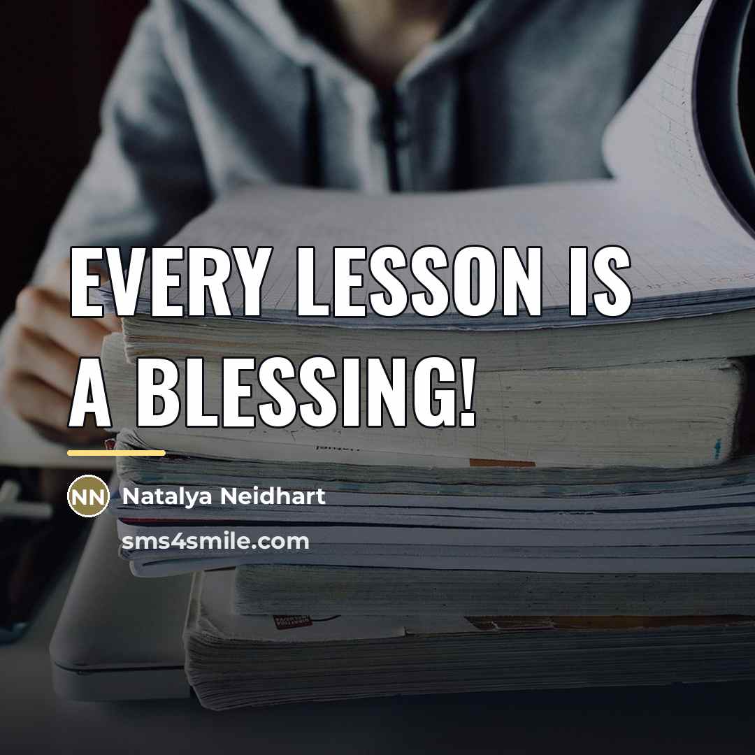 “Every lesson is a blessing!…” quote by Natalya Neidhart