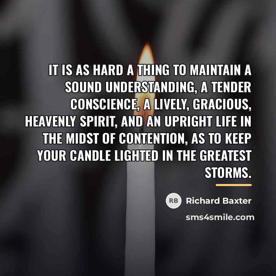 “It is as hard a thing to maintain a sound…” quote by Richard Baxter