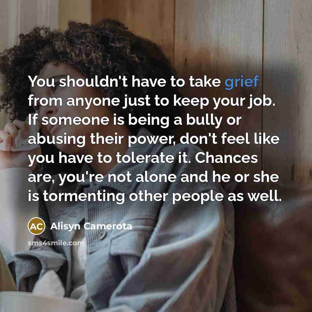 “You shouldn't have to take grief from anyone just to…” quote by Alisyn Camerota
