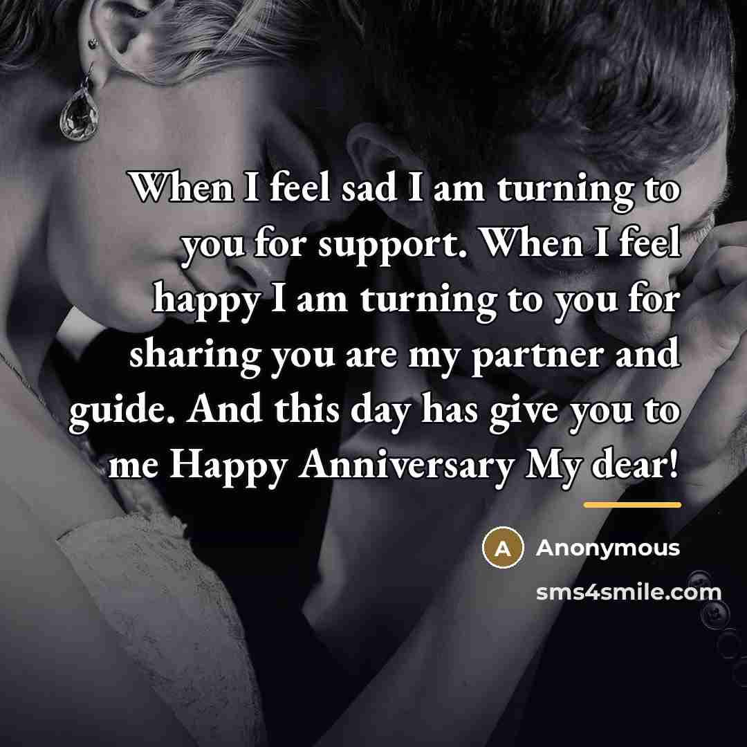 “When I feel sad I am turning to you for…” quote by Anonymous