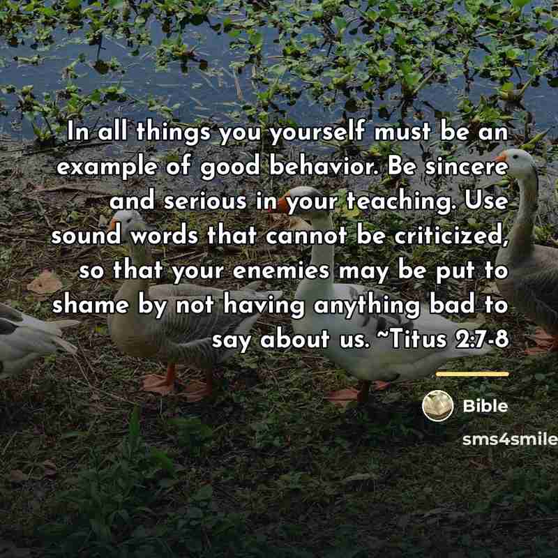 “In all things you yourself must be an example of…” quote by Bible