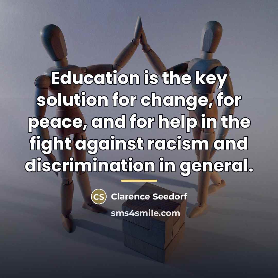 “Education is the key solution for change, for peace, and…” quote by Clarence Seedorf