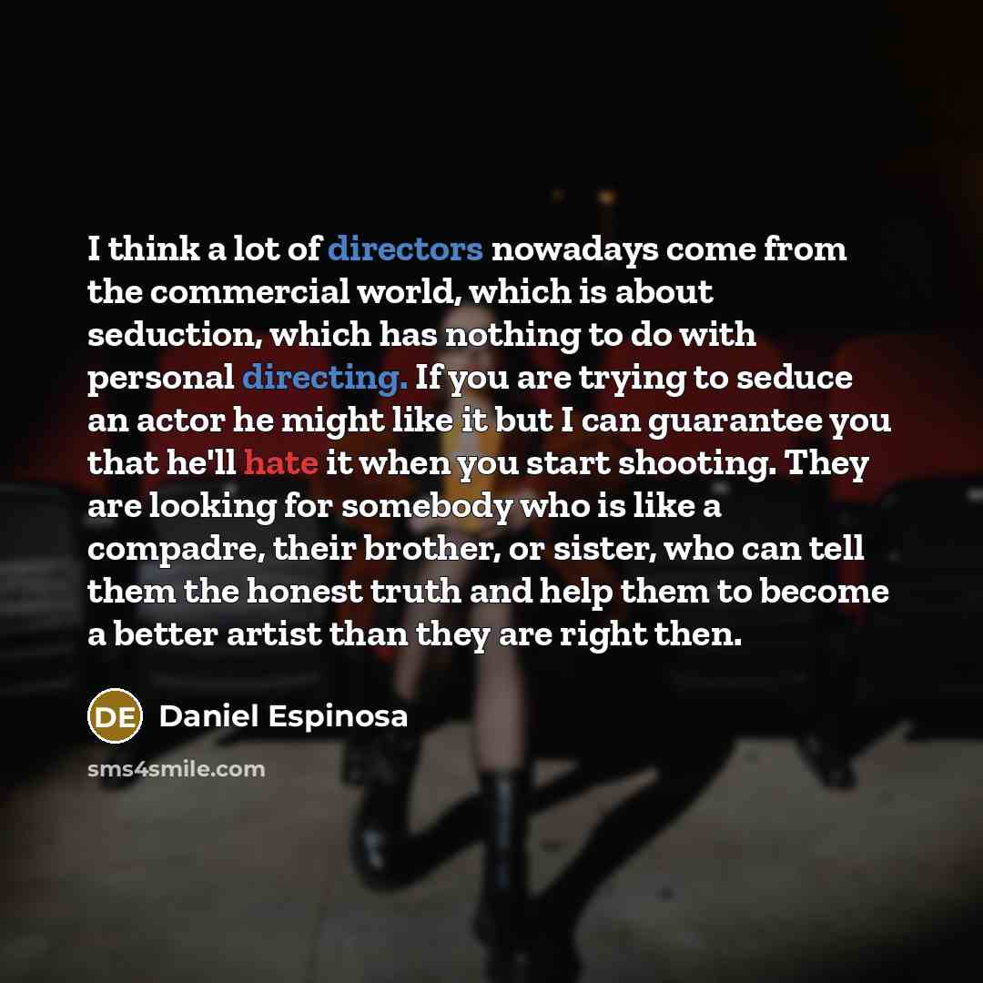 “I think a lot of directors nowadays come from the…” quote by Daniel Espinosa