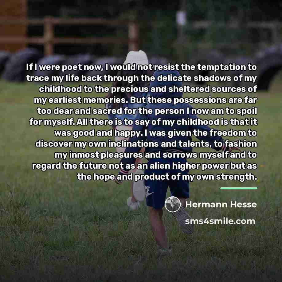 “If I were poet now, I would not resist the…” quote by Hermann Hesse