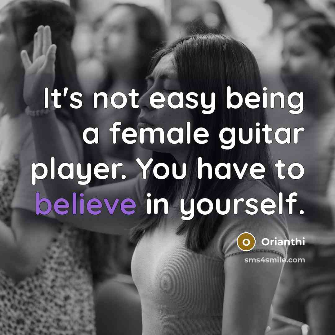 “It's not easy being a female guitar player. You have…” quote by Orianthi