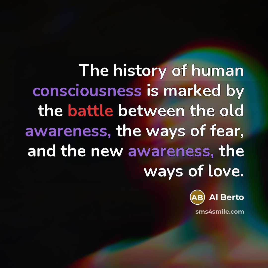 “The history of human consciousness is marked by the battle…” quote by Al Berto